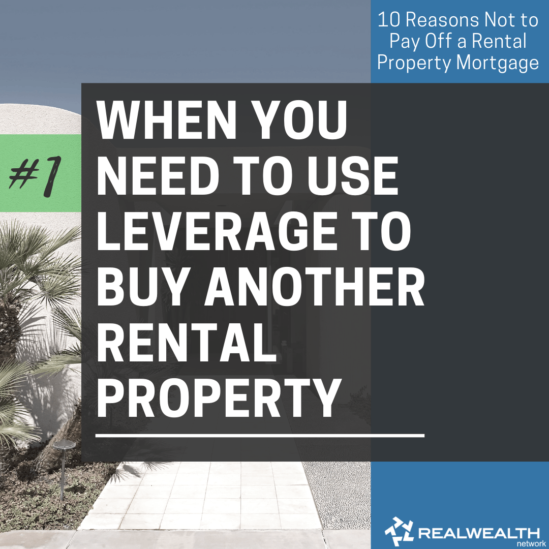 Should I Pay Off My Rental Property Mortgage? RealWealth
