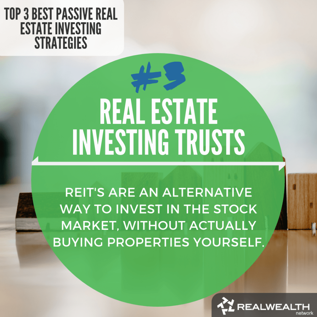 3- Real Estate Investing Trusts