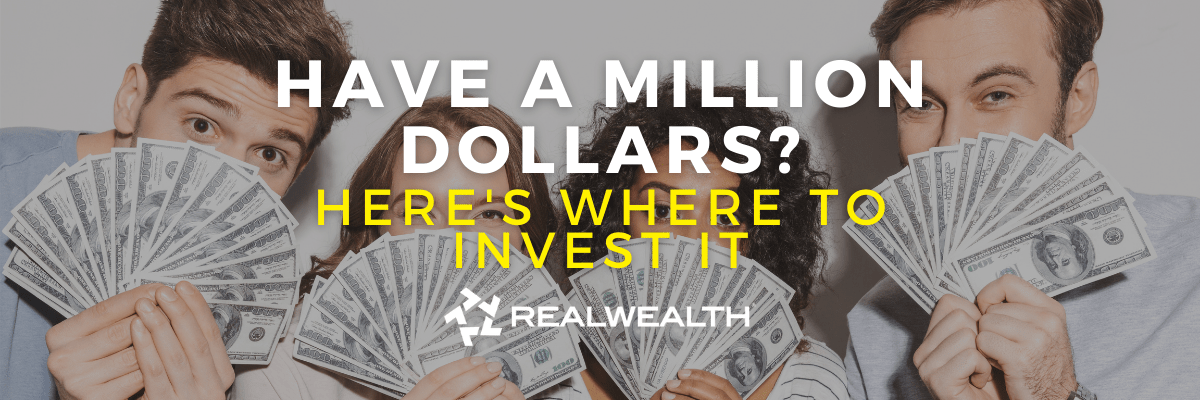 8 Great Ways to Invest a Million Dollars in the Year 2022