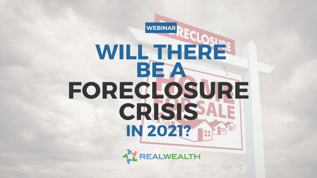 Featured Image for Webinar - Are We Headed For a Foreclosure Crisis