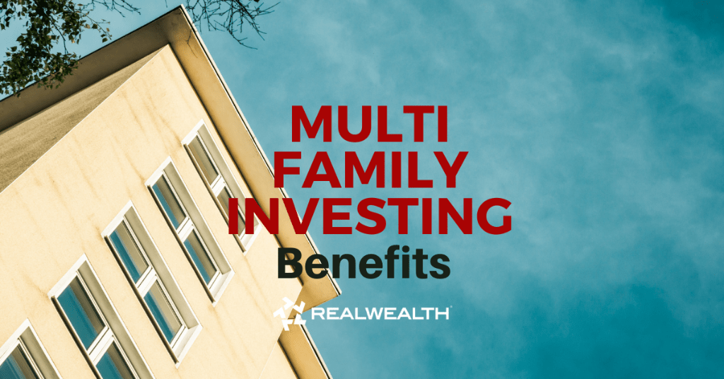 Benefits of Multi Family Investing Article