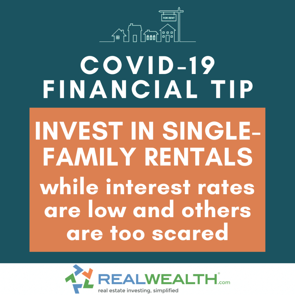 Image Highlighting COVID-19 Financial Tip-Invest in Single Family Rentals