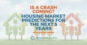 Housing Market Predictions for 2021, 2022, 2023, 2024, 2025 with Kathy Fettke (Will the Housing Market Crash??)