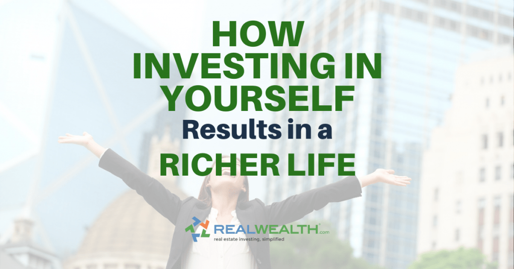 How to Invest in Yourself For a Richer Life