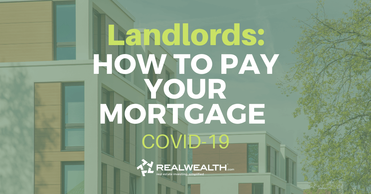 Landlords How to Pay Your Mortgage & Property Expenses (COVID19)