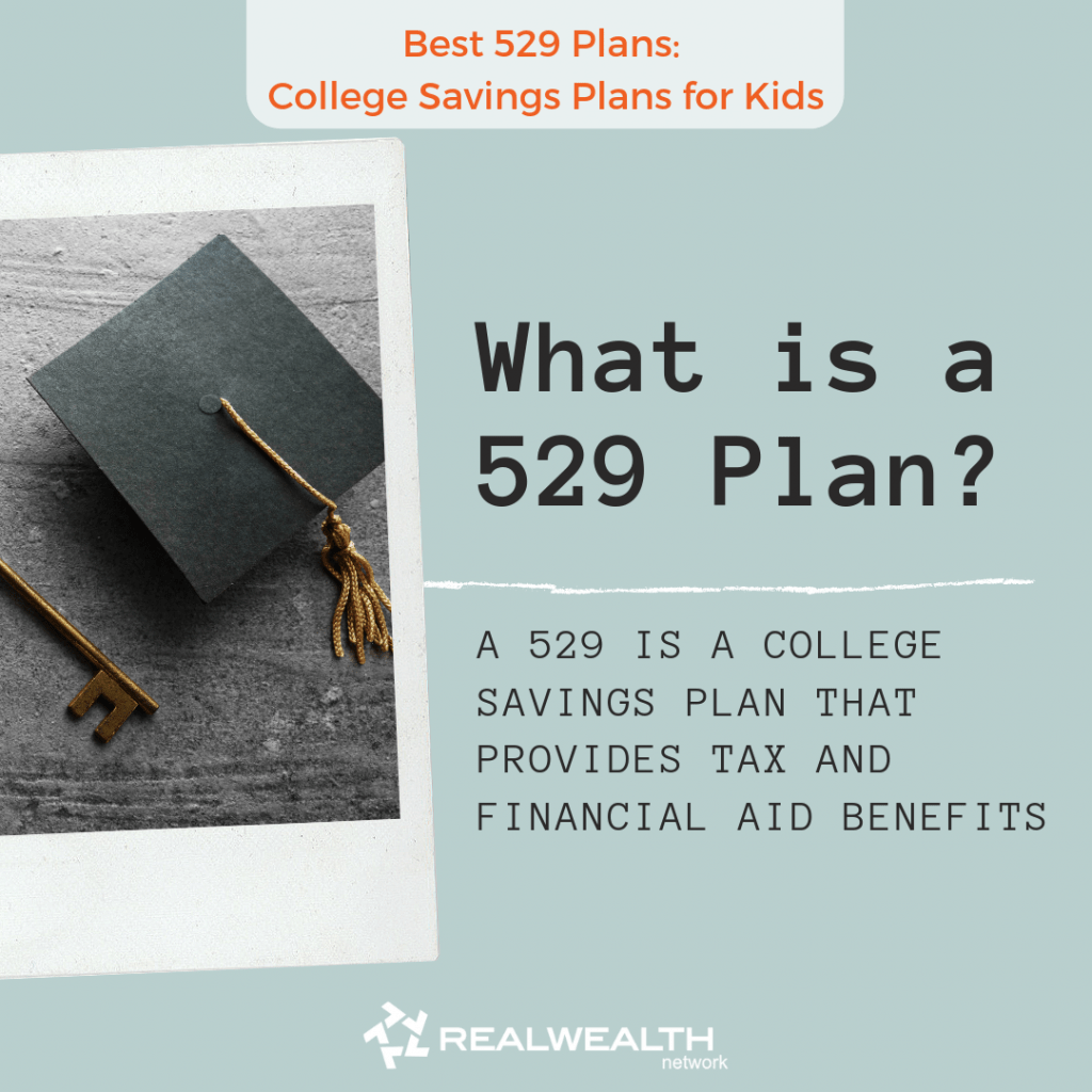 Best 529 Plans College Savings Plans For Kids RealWealth