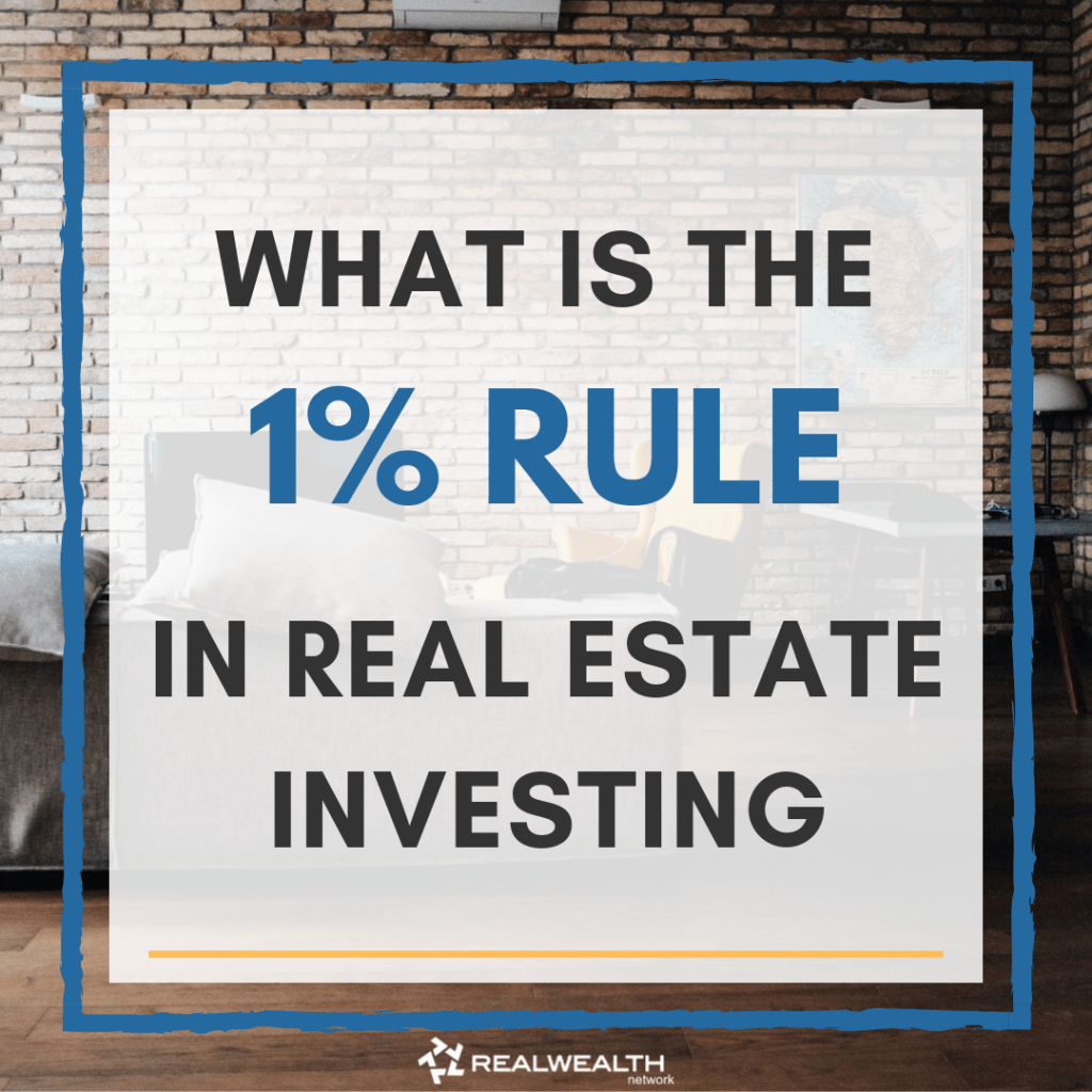 What is the 1 Percent Rule in Real Estate Investing