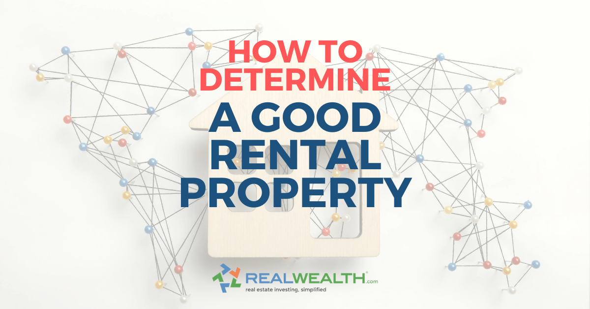 How To Determine a Good Rental Property [Free Investor Guide]