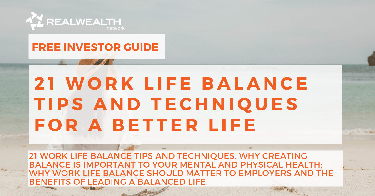 21 Work Life Balance Tips And Techniques For A Better Life